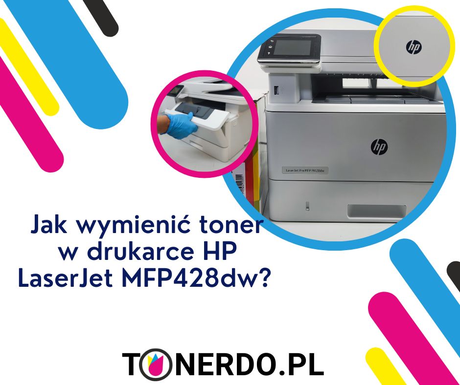 slajd jak wymienić toner w drukarce hp mfp428dw